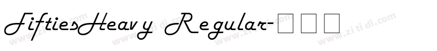 FiftiesHeavy Regular字体转换
